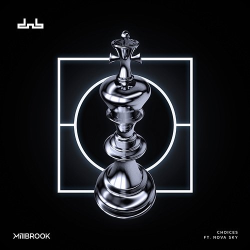 Choices Millbrook feat. Nova Sky