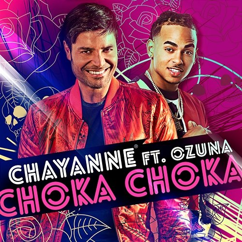 Choka Choka Chayanne feat. Ozuna