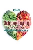 Cholesterol Lowering Cookbooks Marcil Kelly
