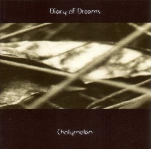Cholymelan Diary Of Dreams