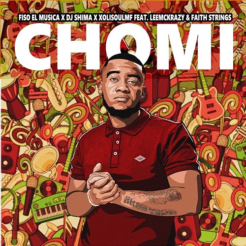 Chomi Fiso El Musica, DJ Shima & XoliSoulMF feat. Faith Strings, LeeMcKrazy