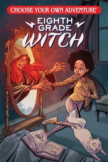 Choose Your Own Adventure Eighth Grade Witch E.L Thomas, Andrew E. C. Gaska