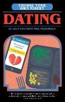Choose Your Own Misery: Dating Macdonald Mike