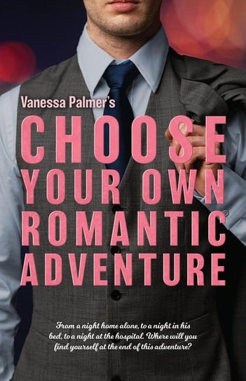 Choose Your Own Romantic Adventure Palmer Vanessa