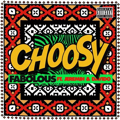 Choosy Fabolous feat. Jeremih, DaVido