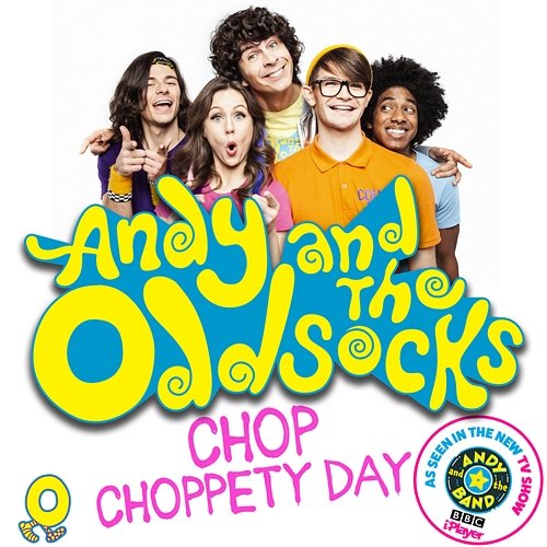 Chop Choppety Day Andy And The Odd Socks