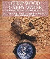Chop Wood, Carry Water Fields Rick