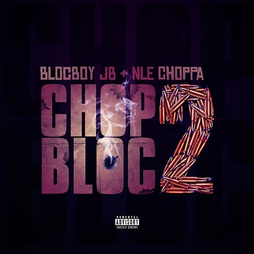 ChopBloc 2 BlocBoy JB feat. NLE Choppa