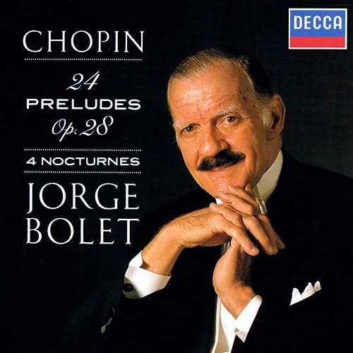 Chopin: 24 Preludes; Nocturnes Jorge Bolet