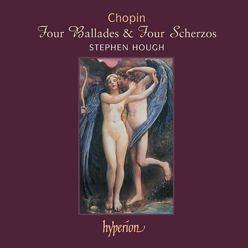 Chopin: 4 Ballades & 4 Scherzos Stephen Hough