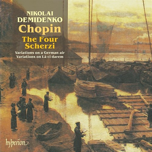 Chopin: 4 Scherzi; Variations Nikolai Demidenko