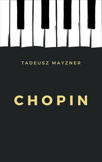 Chopin Mayzner Tadeusz