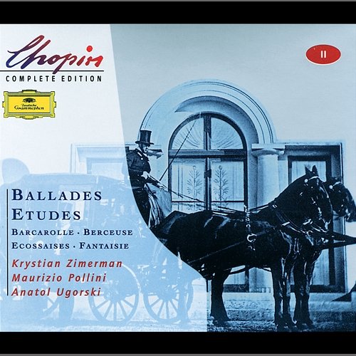 Chopin: Ballades; Etudes; Barcarolle; Berceuse Krystian Zimerman, Maurizio Pollini, Anatol Ugorski