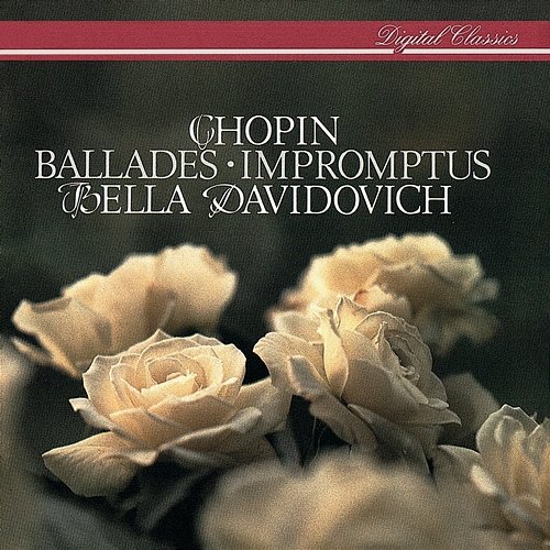 Chopin: Ballades & Impromptus Bella Davidovich