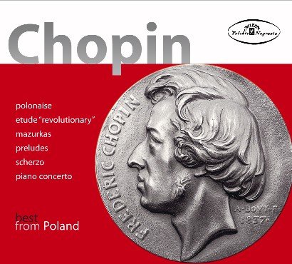 Chopin: Best From Poland Czerny-Stefańska Halina, Smendzianka Regina, Grychtołówna Lidia, Małcużyński Witold, Woytowicz Bolesław