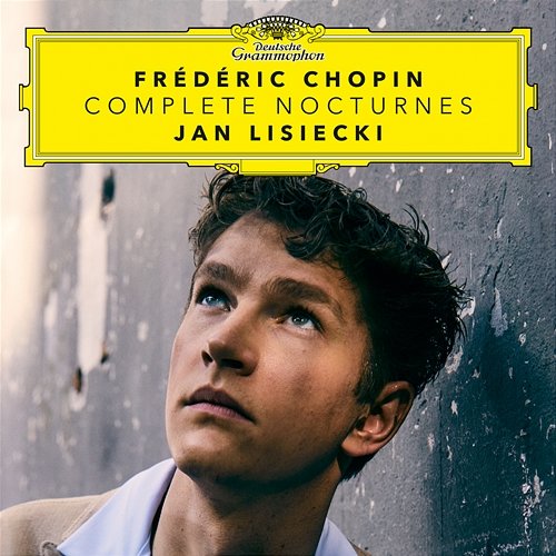 Chopin: Complete Nocturnes Jan Lisiecki