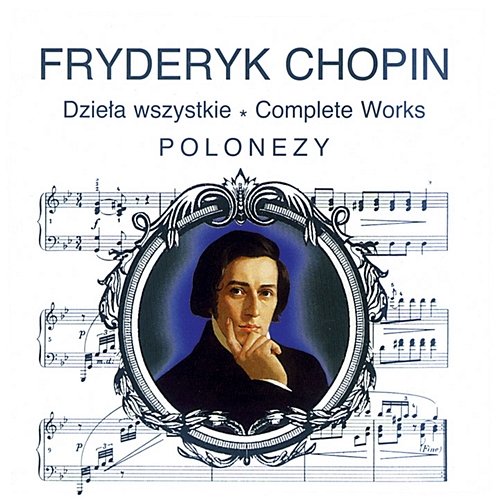 Chopin - complete works: Polonaises Ludwik Stefanski, Jan Ekier, Halina Czerny Stefańska
