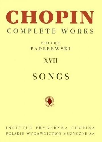 Chopin Complete Works XVII Pieśni PWM Opracowanie zbiorowe