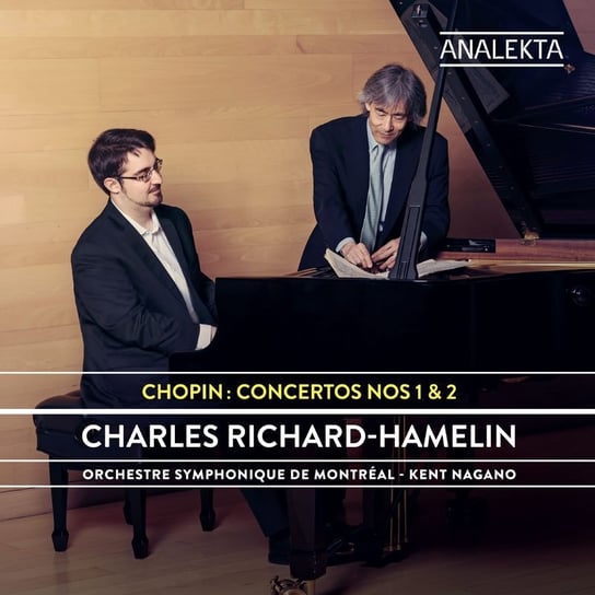 Chopin: Concertos Nos 1 & 2 Orchestre Symphonique de Montreal, Richard-Hamelin Charles