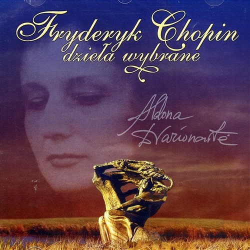Chopin: Dzieła wybrane Aldona Dvarionaite