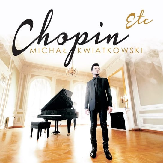 Chopin Etc Kwiatkowski Michał