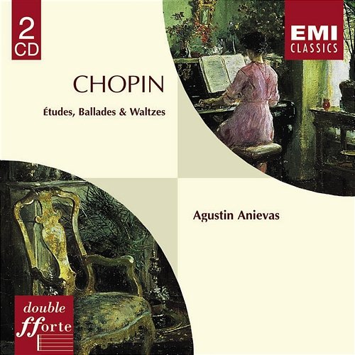 Chopin: Études, Ballades & Waltzes Agustin Anievas