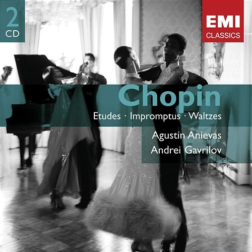 Chopin: Études, Impromptus & Waltzes Agustin Anievas & Andrei Gavrilov