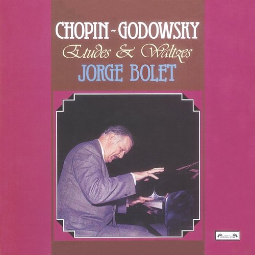 Chopin: Etudes; Waltzes Jorge Bolet