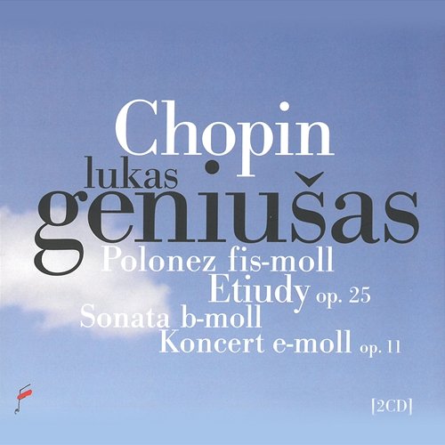 Chopin: Etuiudy Op. 25, Polonez in F-Sharp Minor Lukas Geniusas, Warsaw Philharmonic Orchestra, Antoni Wit