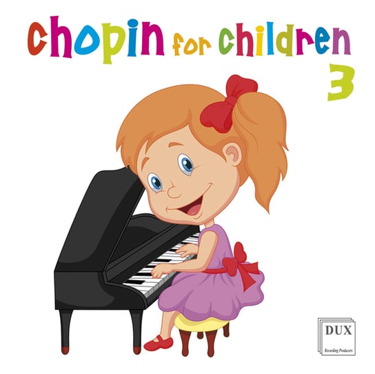 Chopin For Children 3 Various Artists