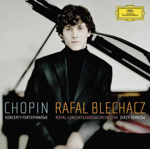Chopin. Koncerty Fortepianowe Blechacz Rafał
