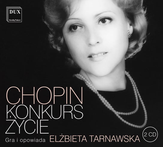 Chopin: Konkurs Życie Tarnawska Elżbieta