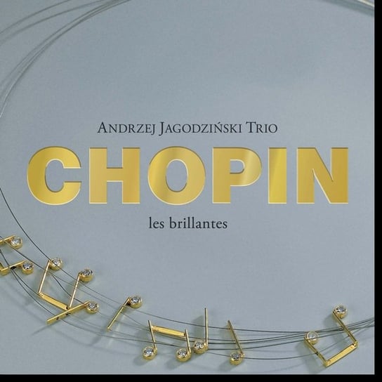 Chopin: Les Brillantes Jagodziński Andrzej Trio