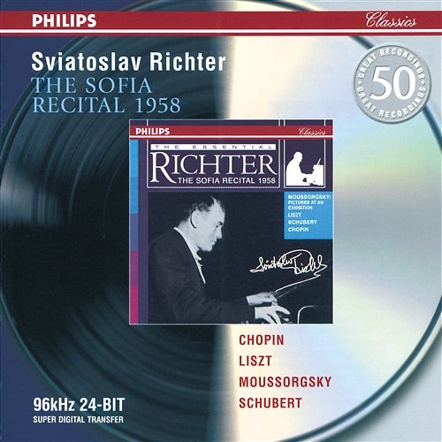 Chopin / Liszt / Mussorgsky / Schubert: The Sofia Recital 1958 Sviatoslav Richter