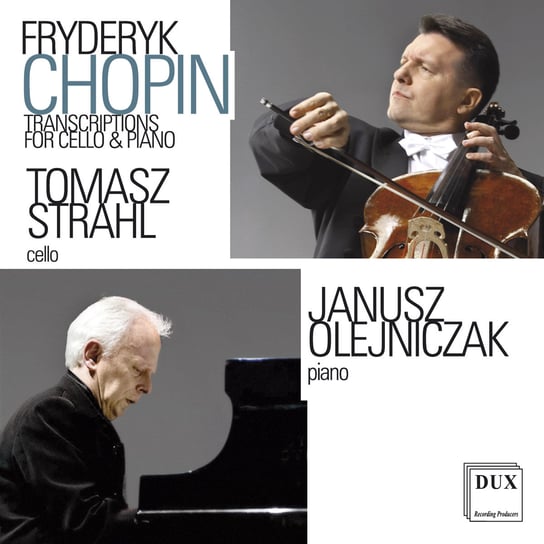 Chopin na wiolonczelę i fortepian Strahl Tomasz, Olejniczak Janusz