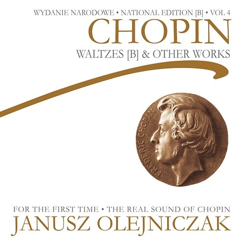 Chopin: National Edition [B] Vol. 4 - Waltzes [B] & Other Works Janusz Olejniczak