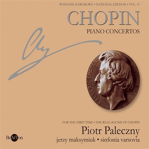 Chopin: National Edition Vol. 11 - Piano Concertos Piotr Paleczny & Orchestra Sinfonia Varsovia