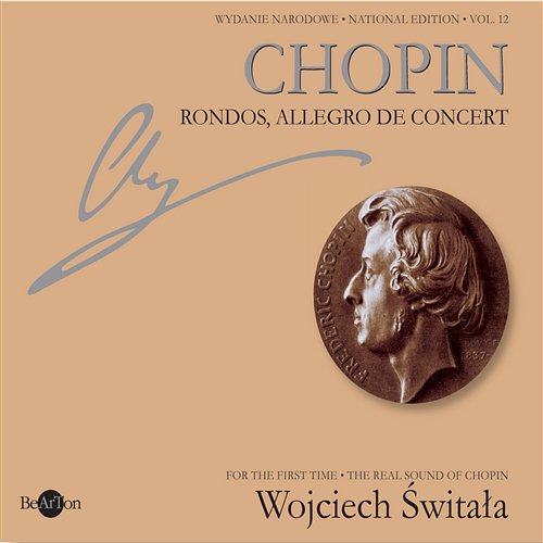 Chopin: National Edition Vol. 12 - Rondos, Allegro de Concert Wojciech Świtała
