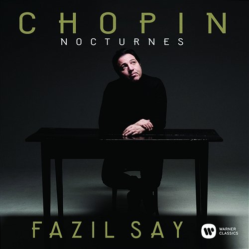 Chopin: Nocturnes Fazil Say