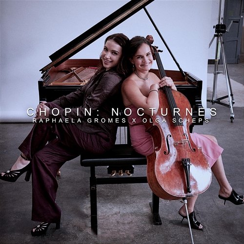 Chopin Nocturnes Olga Scheps, Raphaela Gromes