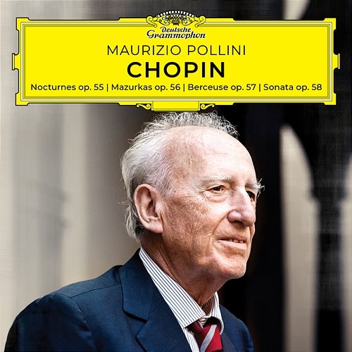Chopin: Nocturnes, Mazurkas, Berceuse, Sonata, Opp. 55-58 Maurizio Pollini