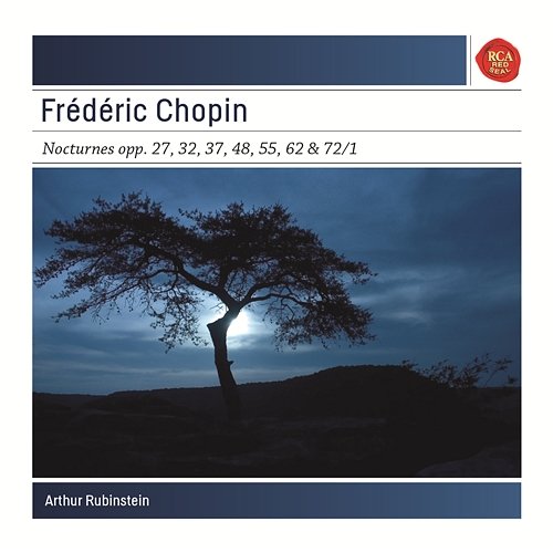 Chopin: Nocturnes Op. 27, 32, 37, 48, 55, 62 & 72 Arthur Rubinstein