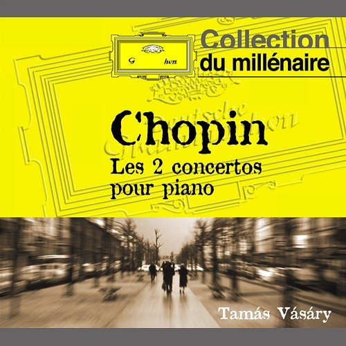 Chopin: Piano Concerto No.1, Op.11 & No.2, Op.21 Tamás Vásáry, Berliner Philharmoniker, Jerzy Semkow, Janos Kulka