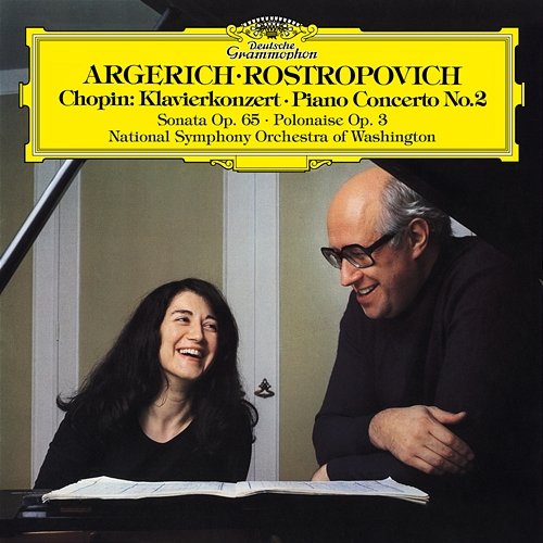 Chopin: Piano Concerto No. 2 in F Minor, Op. 21, Introduction & Polonaise brillante, Op. 3 & Cello Sonata in G Minor, Op. 65 Martha Argerich, Mstislav Rostropovich