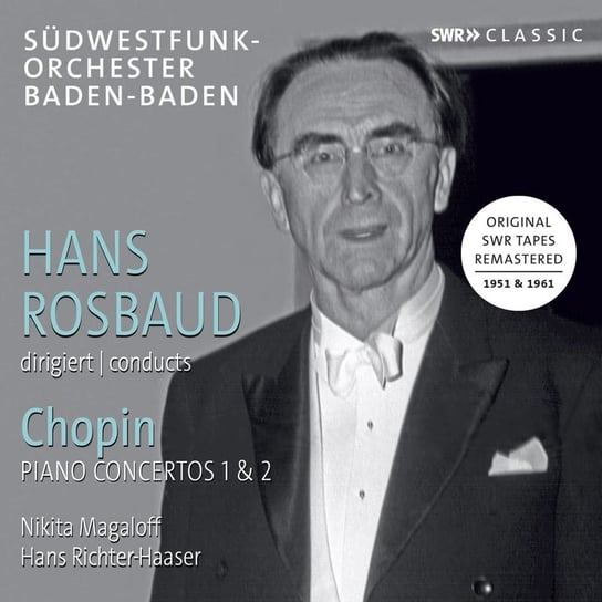 Chopin: Piano Concertos 1 & 2 Sudwestfunk-Orchester Baden-Baden, Magaloff Nikita, Richter-Haaser Hans