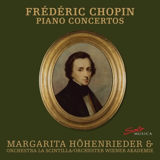 Chopin: Piano Concertos Hohenrieder Margarita