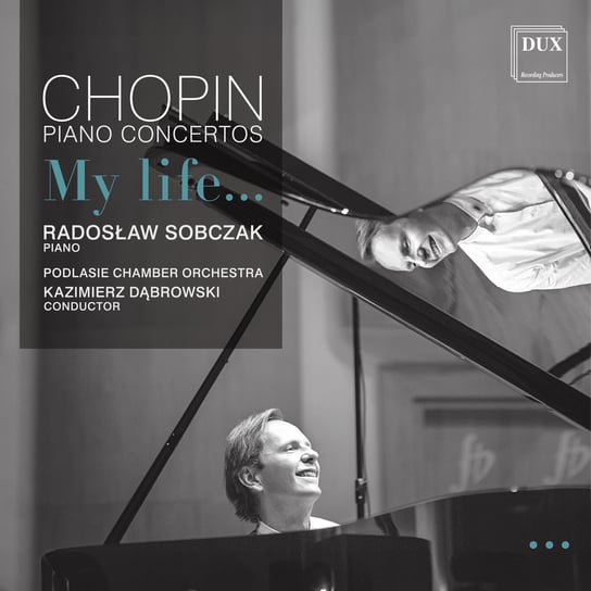 Chopin: Piano Concertos Sobczak Radosław