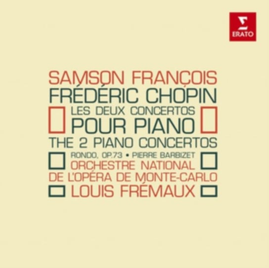 Chopin: Piano Concertos Francois Samson, Orchestre National de l'Opera de Monte-Carlo, Fremaux Louis, Barbizet Pierre