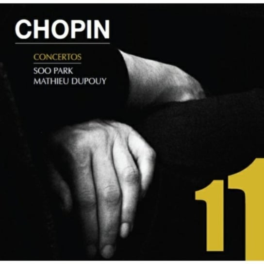 Chopin: Piano Concertos Op. 21 & 11 Park Soo, Dupouy Mathieu