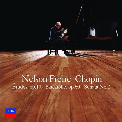 Chopin: Piano Sonata No.2 etc Nelson Freire